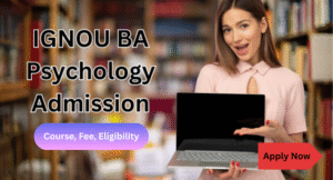 IGNOU BA Psychology Admission