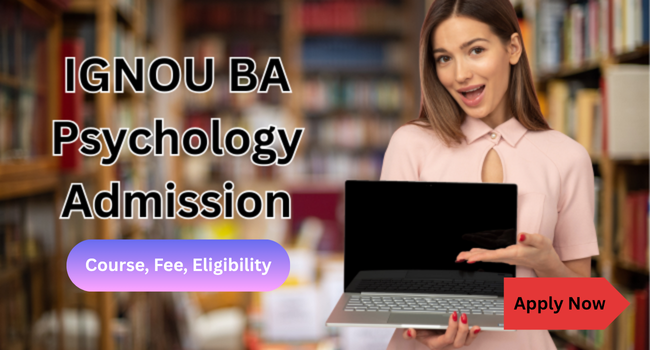 IGNOU BA Psychology Admission