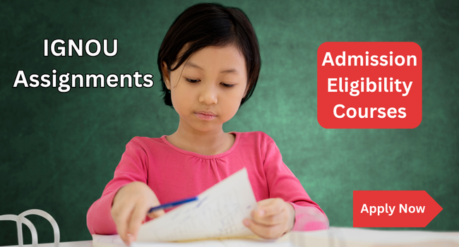 IGNOU Assignments 2025