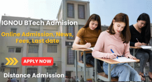 IGNOU BTech Admission