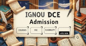 IGNOU DCE Admission