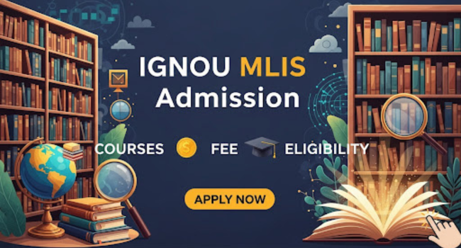 IGNOU MLIs Admission