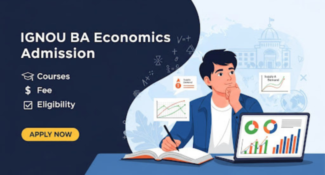 IGNOU BA Economics Admission