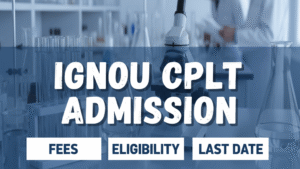IGNOU CPLT Admission