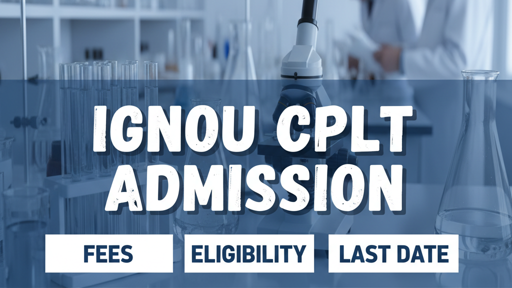 IGNOU CPLT Admission