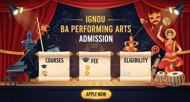IGNOU BA Performing Arts Admission