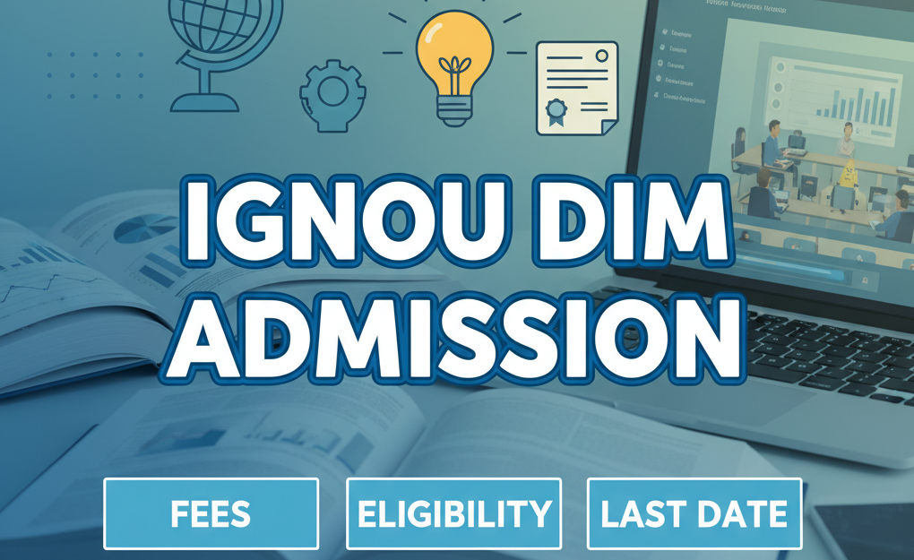 IGNOU DIM Admission