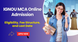 IGNOU MCA Online Admission