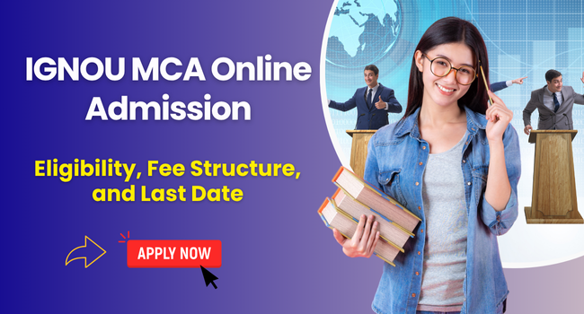IGNOU MCA Online Admission