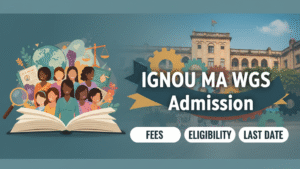 IGNOU MAWGSR Admission
