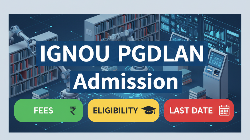 IGNOU PGDLAN Admission